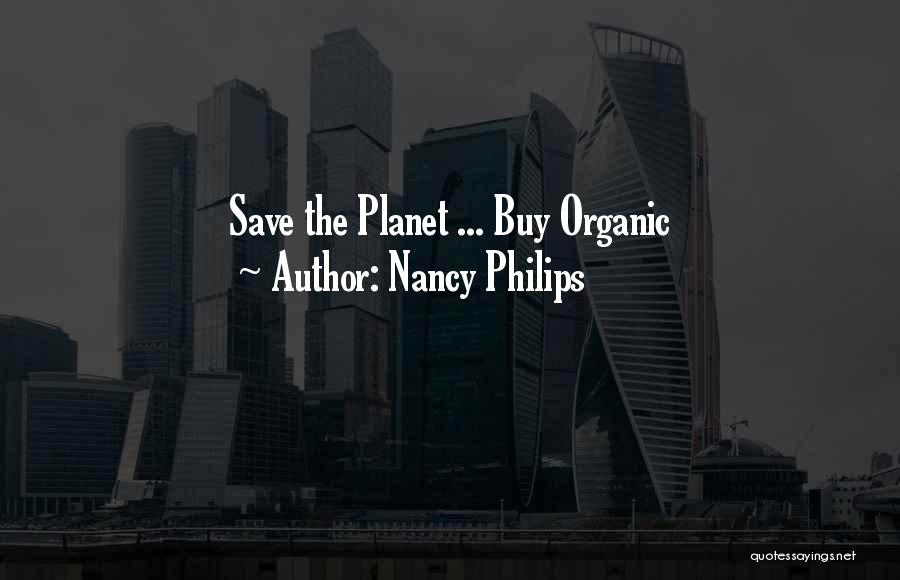Nancy Philips Quotes 1278499