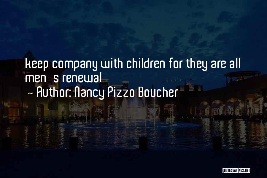 Nancy Pizzo Boucher Quotes 1975128