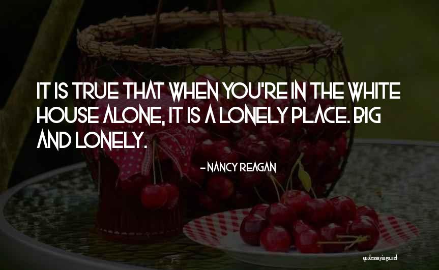 Nancy Reagan Quotes 1033501