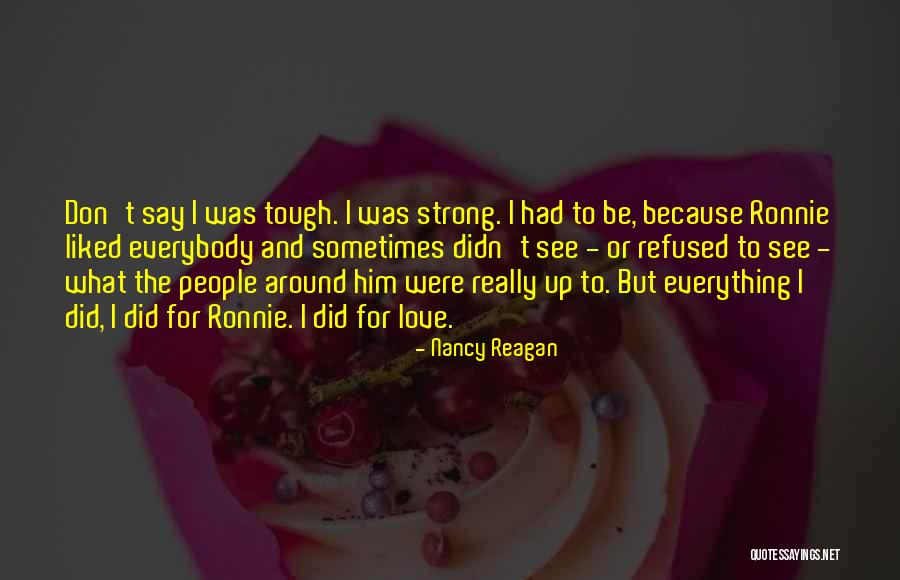 Nancy Reagan Quotes 1391374