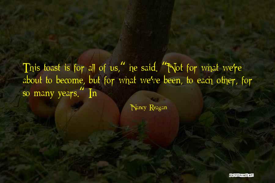 Nancy Reagan Quotes 1784698