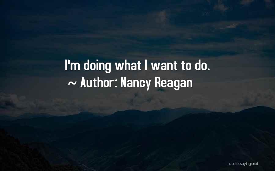 Nancy Reagan Quotes 2099625