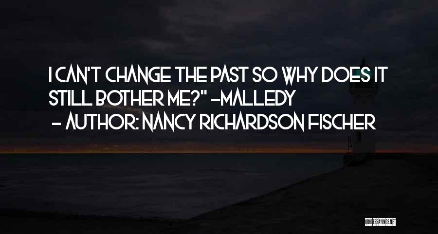 Nancy Richardson Fischer Quotes 1679656