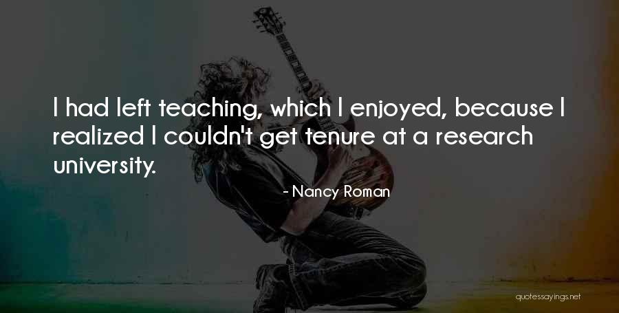 Nancy Roman Quotes 1325268