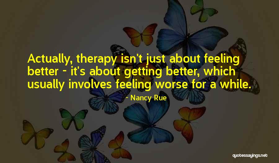 Nancy Rue Quotes 1860651