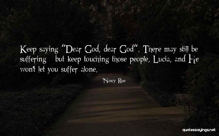 Nancy Rue Quotes 254092