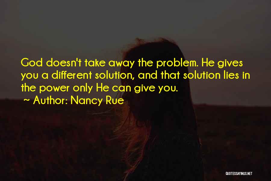 Nancy Rue Quotes 379345