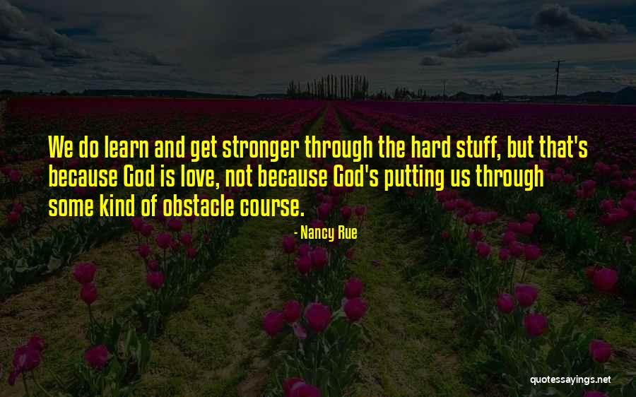 Nancy Rue Quotes 885317 Nancy Rue Quotes 885317