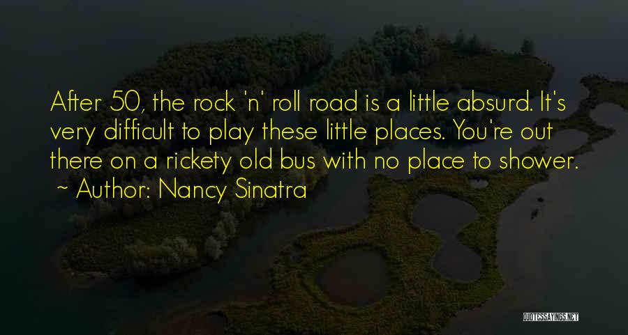 Nancy Sinatra Quotes 1140920