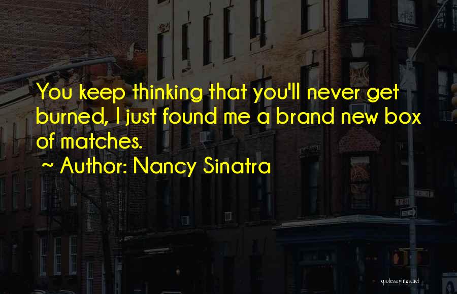 Nancy Sinatra Quotes 1494694