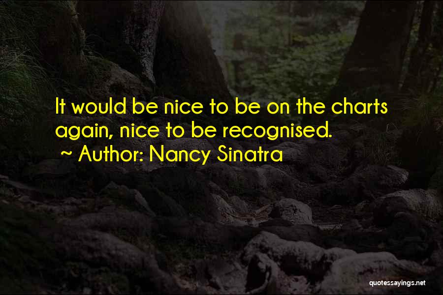 Nancy Sinatra Quotes 1774930