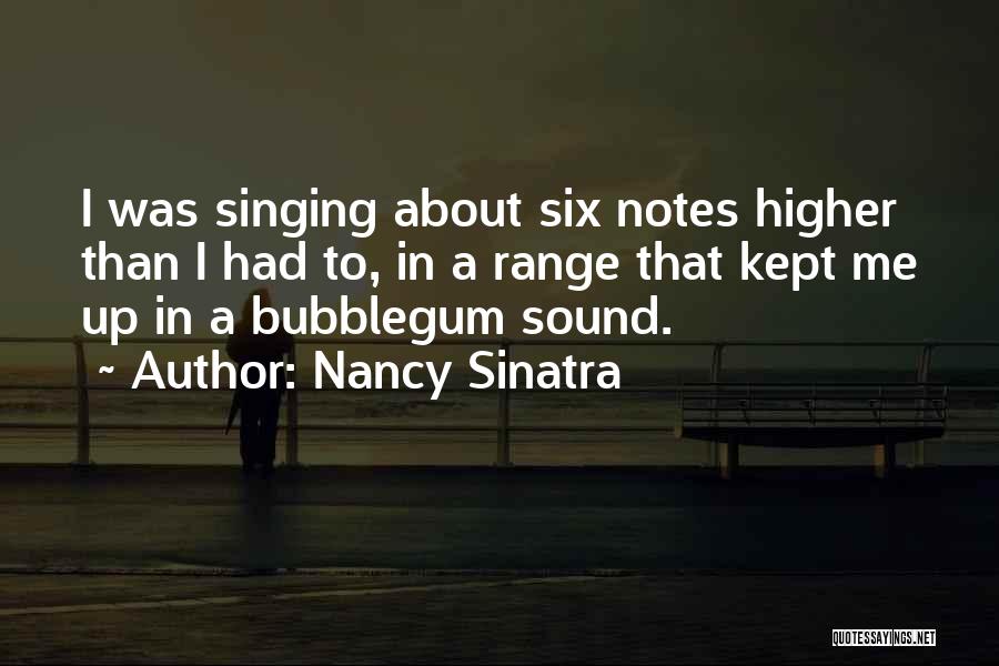 Nancy Sinatra Quotes 2019971