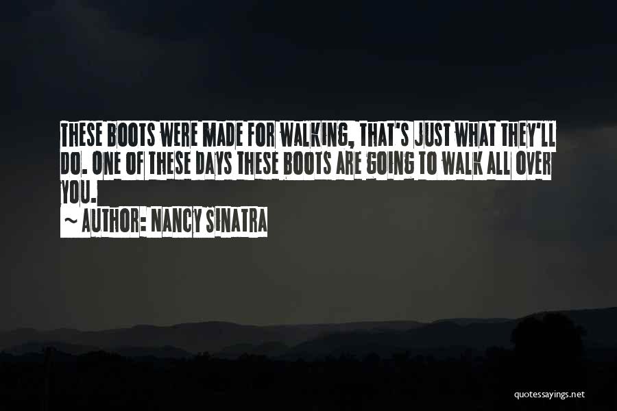 Nancy Sinatra Quotes 307075