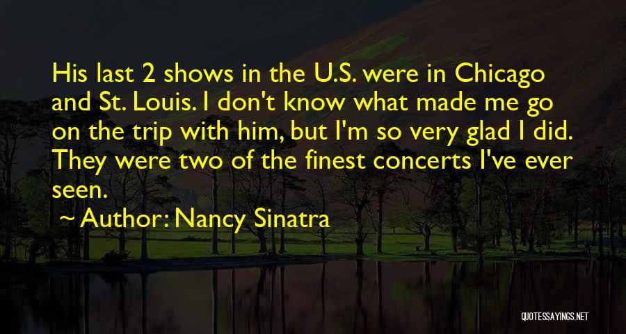 Nancy Sinatra Quotes 790428