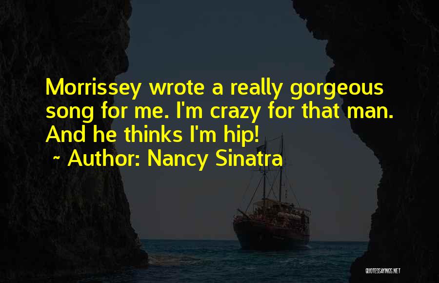 Nancy Sinatra Quotes 84078