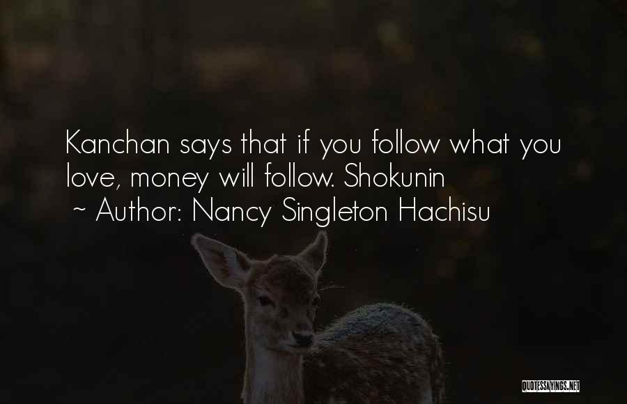 Nancy Singleton Hachisu Quotes 2069498