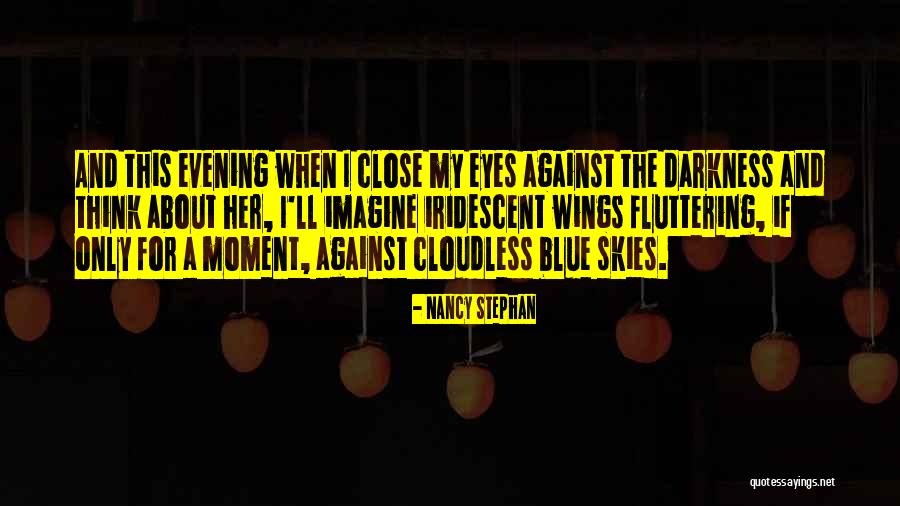 Nancy Stephan Quotes 574495 Nancy Stephan Quotes 574495