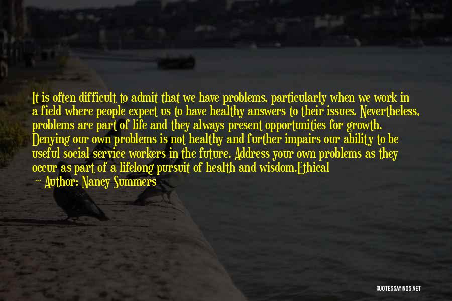 Nancy Summers Quotes 1702193