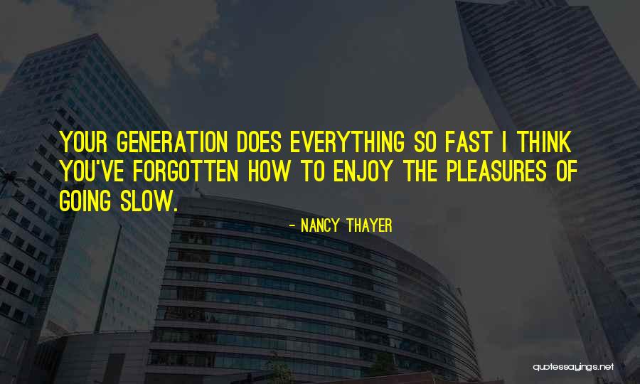 Nancy Thayer Quotes 1984815 Nancy Thayer Quotes 1984815