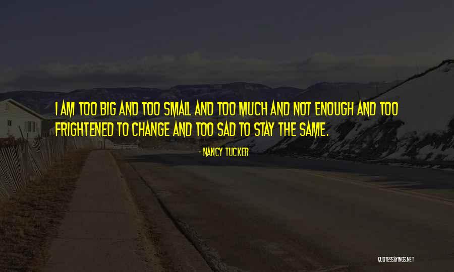 Nancy Tucker Quotes 1162197