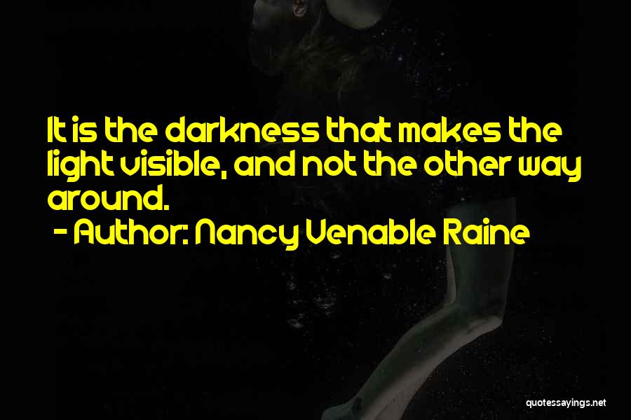 Nancy Venable Raine Quotes 2172328