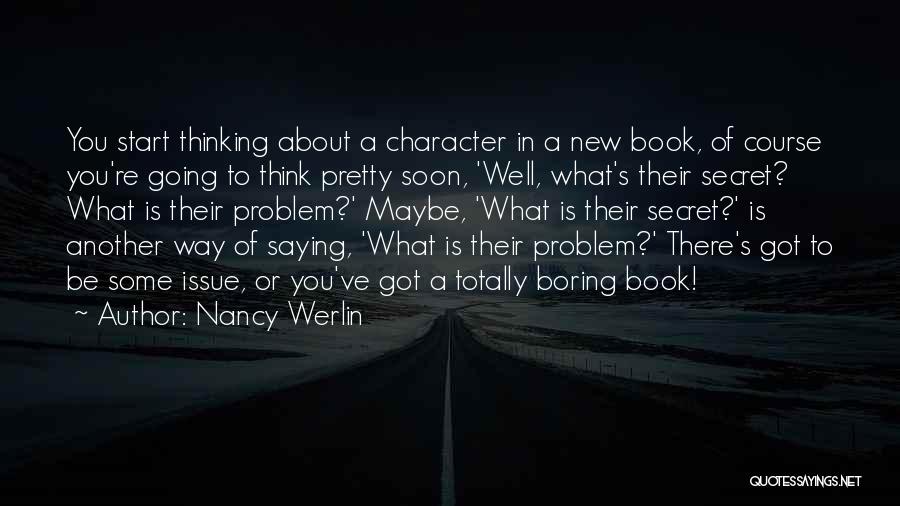 Nancy Werlin Quotes 1479176