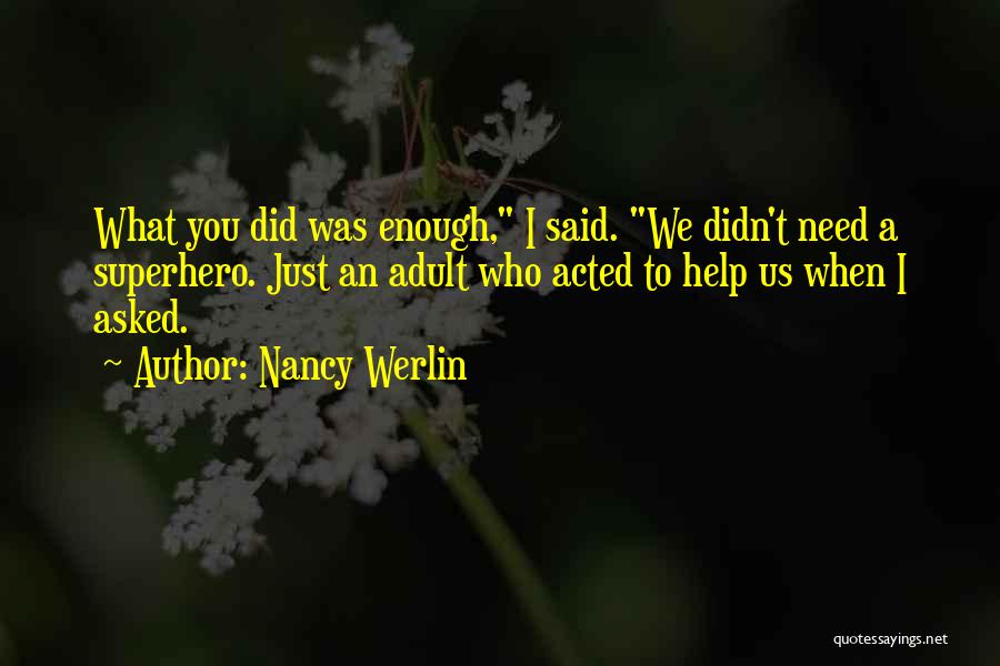 Nancy Werlin Quotes 314117