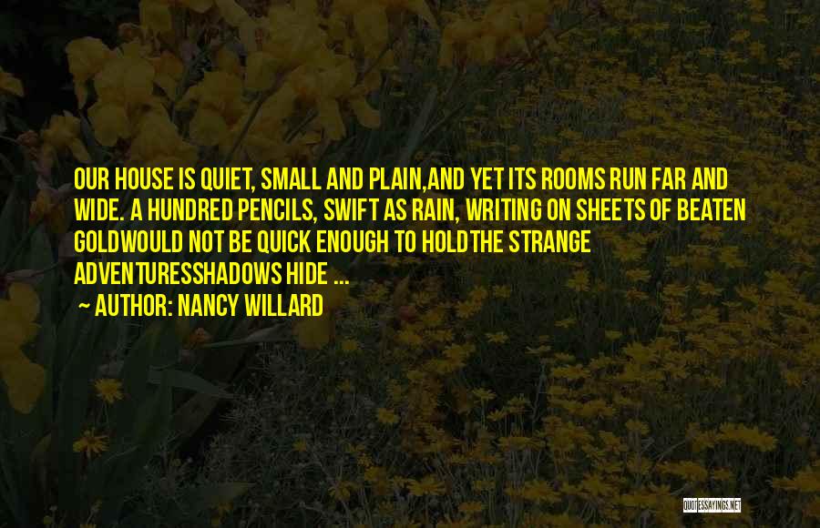 Nancy Willard Quotes 2259417