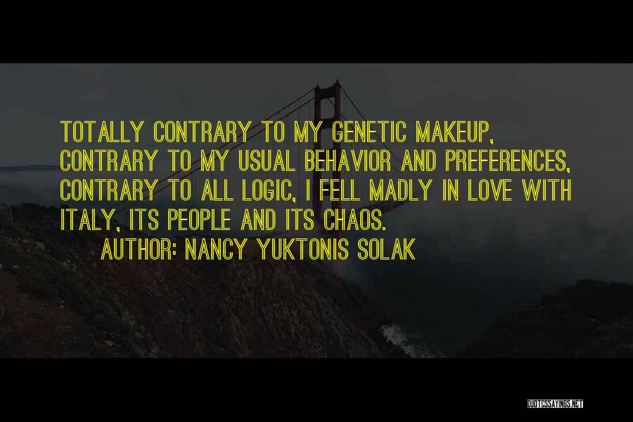 Nancy Yuktonis Solak Quotes 836884