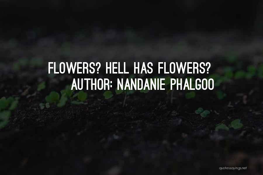 Nandanie Phalgoo Quotes 1404625