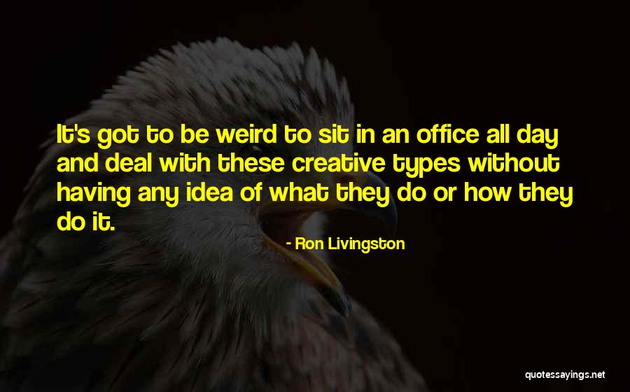 Nandha College Quotes By Ron Livingston Nandha College Quotes By Ron Livingston