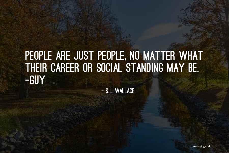 Nandigama Hdfc Quotes By S.L. Wallace Nandigama Hdfc Quotes By S.L. Wallace