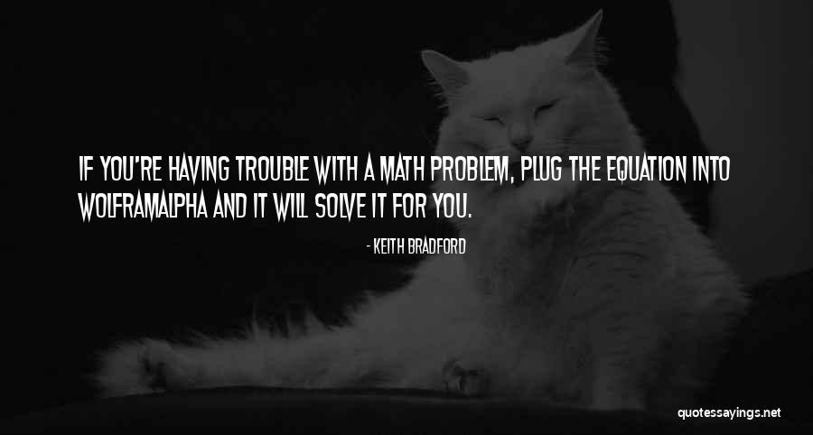 Nandini Gupta Quotes By Keith Bradford Nandini Gupta Quotes By Keith Bradford