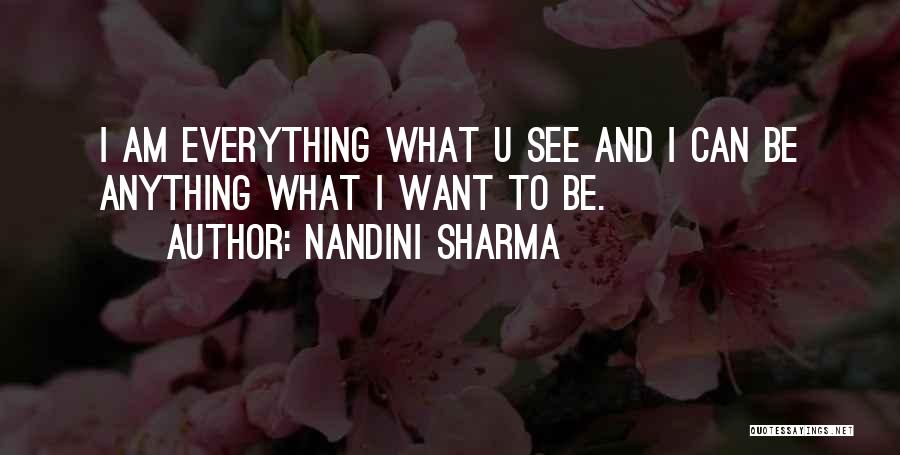 Nandini Sharma Quotes 1921398