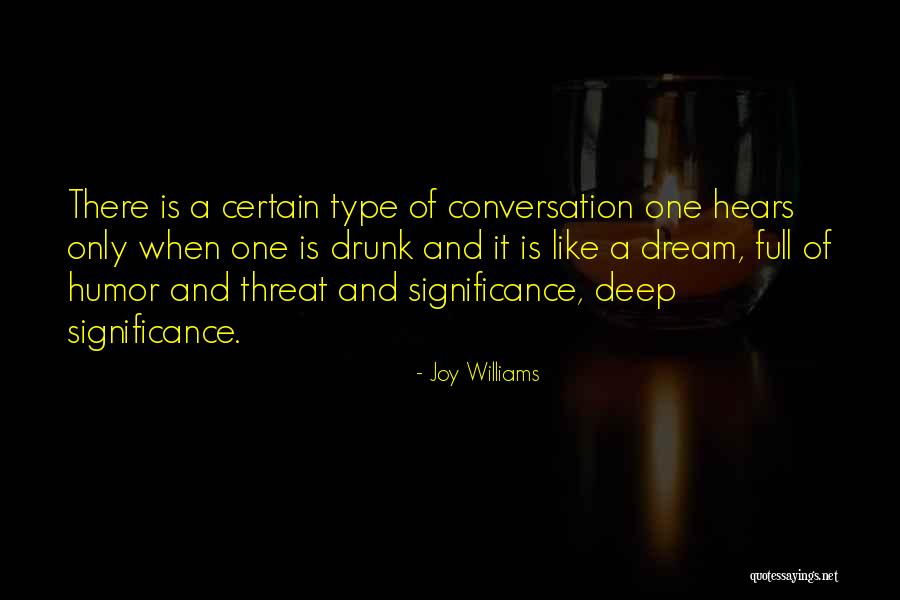 Nandipati Sailaja Quotes By Joy Williams Nandipati Sailaja Quotes By Joy Williams
