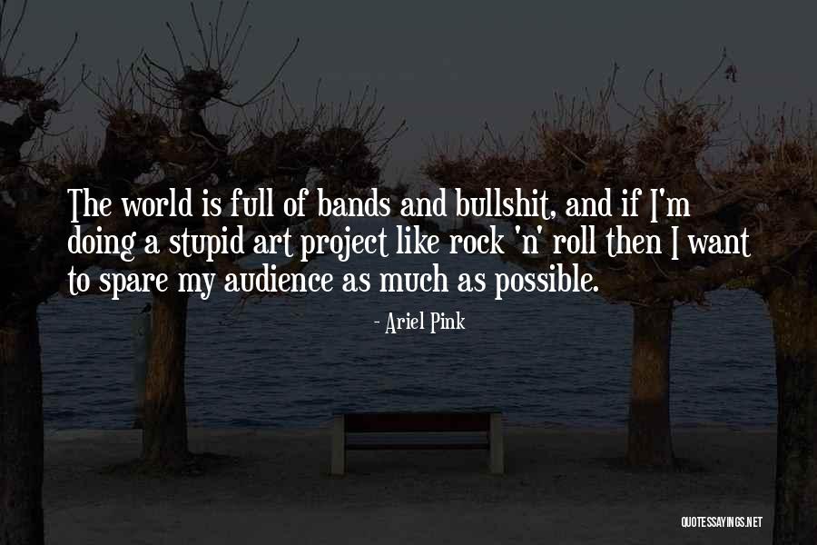 Nandish Patel Quotes By Ariel Pink Nandish Patel Quotes By Ariel Pink