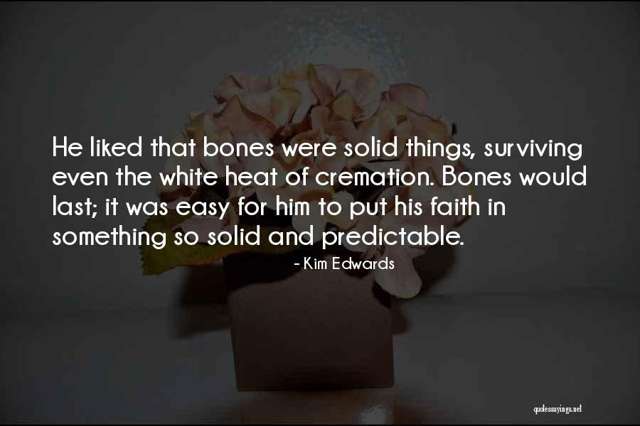 Nandish Patel Quotes By Kim Edwards Nandish Patel Quotes By Kim Edwards