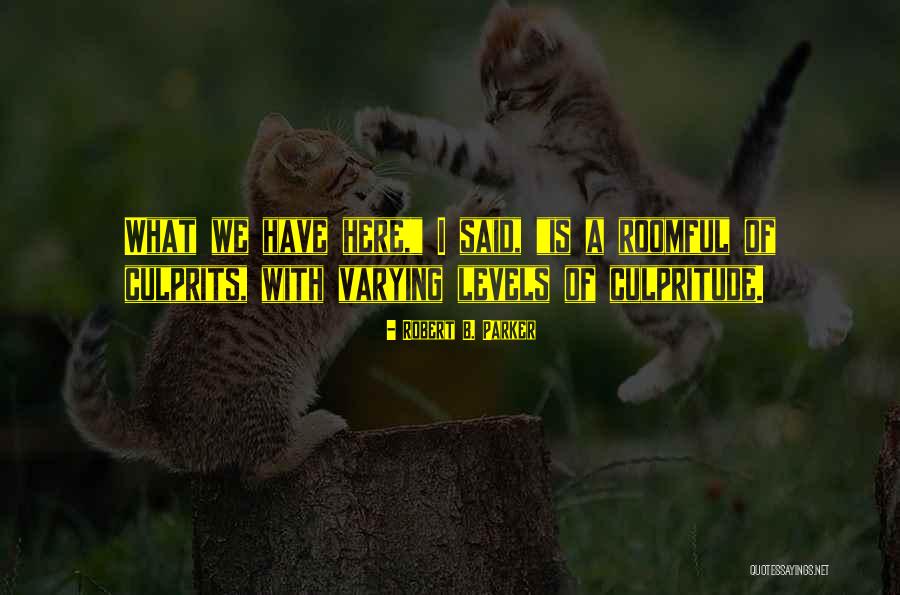 Nandish Patel Quotes By Robert B. Parker Nandish Patel Quotes By Robert B. Parker