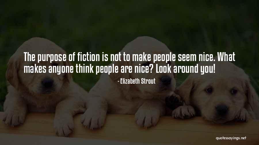 Nandita Swetha Quotes By Elizabeth Strout Nandita Swetha Quotes By Elizabeth Strout