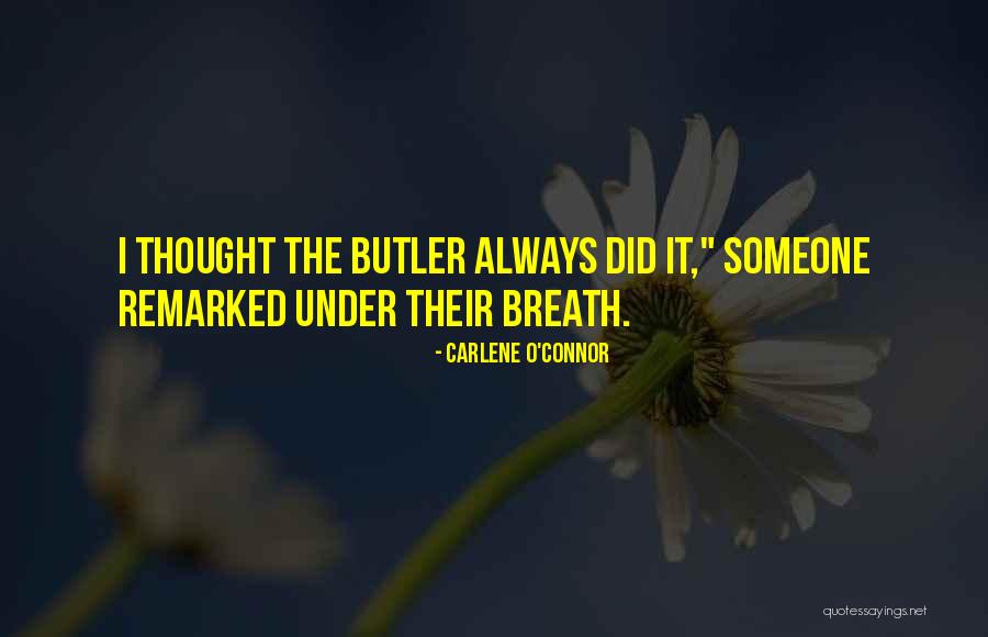 Nandito Ako Para Pasayahin Ka Quotes By Carlene O'Connor Nandito Ako Para Pasayahin Ka Quotes By Carlene O'Connor
