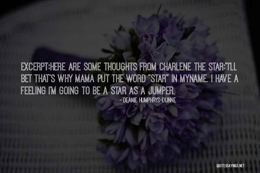 Nandito Ako Para Pasayahin Ka Quotes By Deanie Humphrys-Dunne Nandito Ako Para Pasayahin Ka Quotes By Deanie Humphrys-Dunne