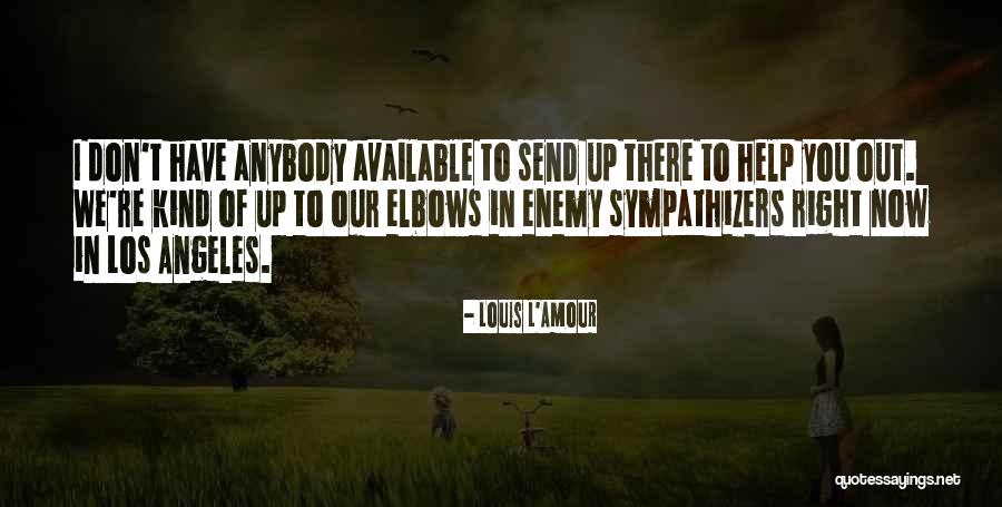 Nandito Quotes By Louis L'Amour Nandito Quotes By Louis L'Amour