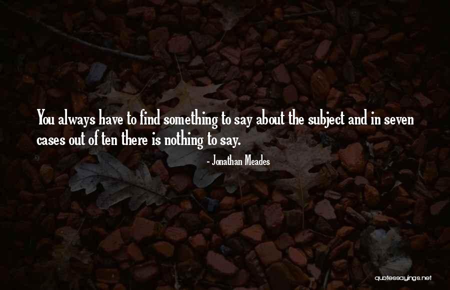 Nandkumar Patel Quotes By Jonathan Meades Nandkumar Patel Quotes By Jonathan Meades