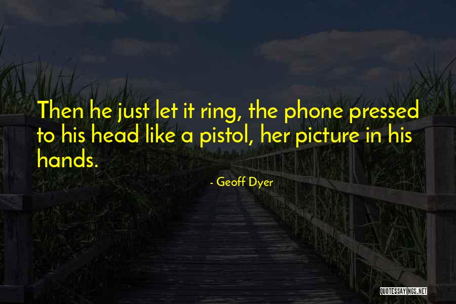 Nandwani Alterations Quotes By Geoff Dyer Nandwani Alterations Quotes By Geoff Dyer