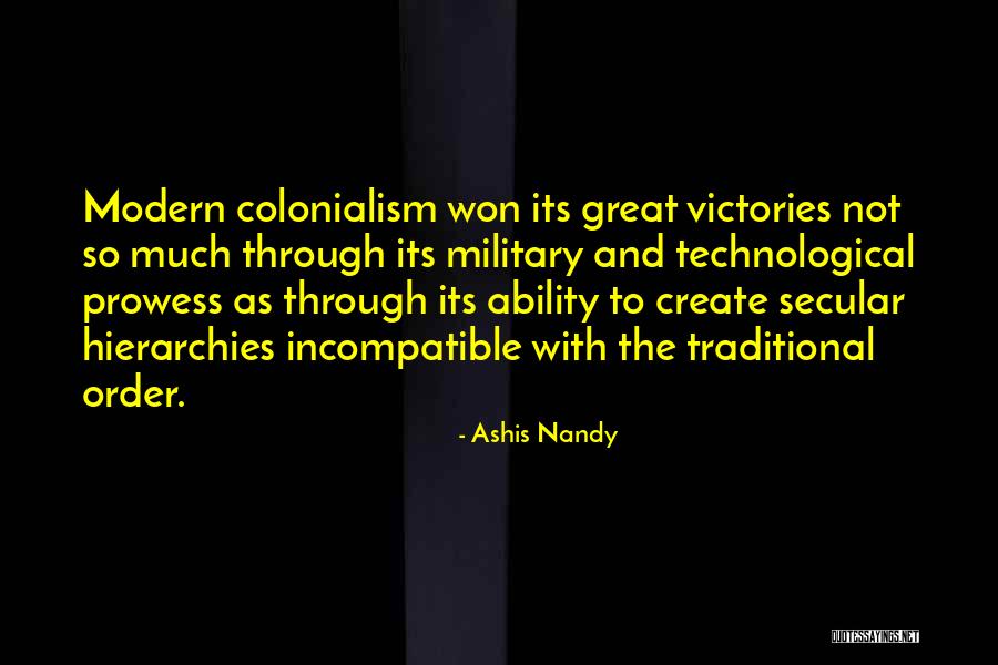 Nandy Quotes By Ashis Nandy Nandy Quotes By Ashis Nandy