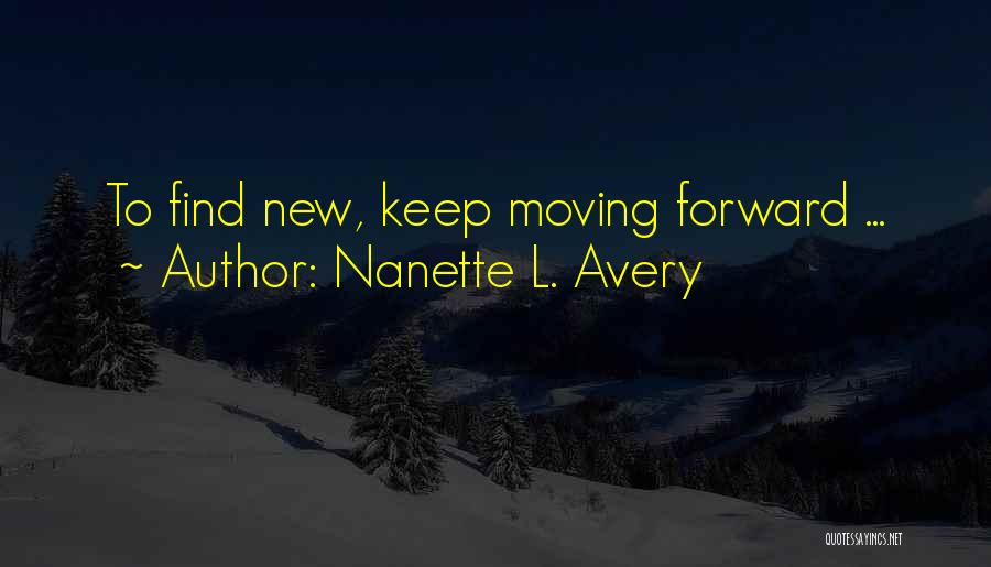 Nanette L. Avery Quotes 1256149