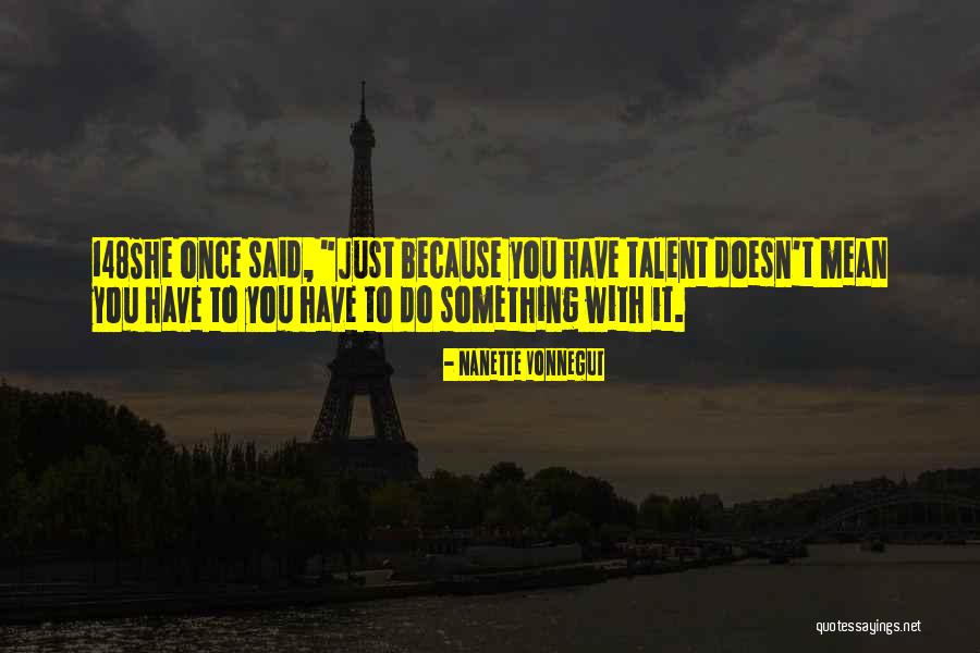 Nanette Vonnegut Quotes 681625 Nanette Vonnegut Quotes 681625