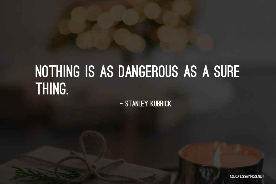 Nangangahulugan Itong Quotes By Stanley Kubrick Nangangahulugan Itong Quotes By Stanley Kubrick