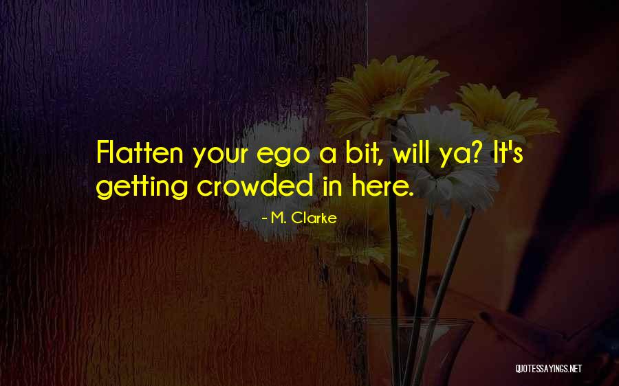 Nangloi Quotes By M. Clarke Nangloi Quotes By M. Clarke