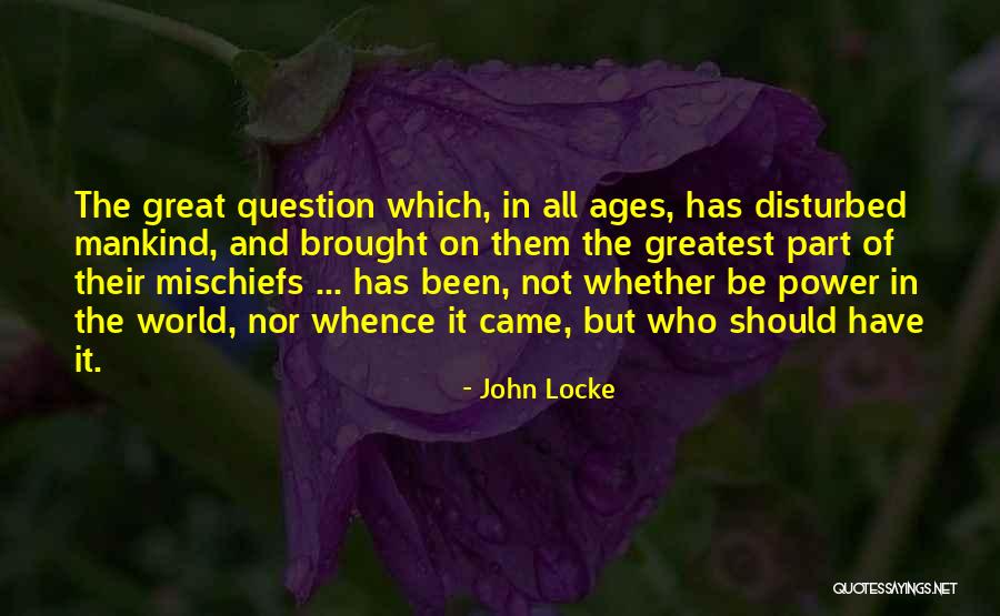 Nangwala Quotes By John Locke Nangwala Quotes By John Locke